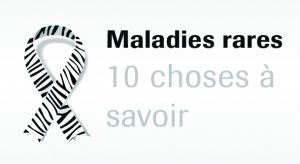 10 choses à savoir sur les maladies rares