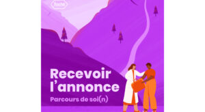 [Podcast] Parcours de soi(n) – épisode 1 : Recevoir l’annonce